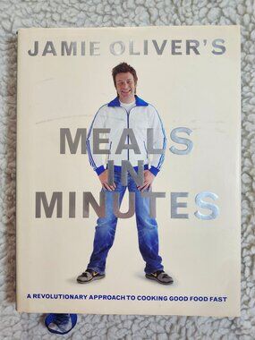 Jamie Oliver Meals In Minutes Cookbook Hardcover First US Edition 2010 Hyperion